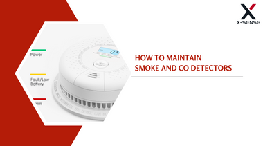 The Ultimate Guide to Maintaining Your Smoke and CO Detectors to Ensure Home Safety